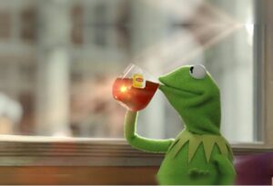 Kermit Drinking Tea